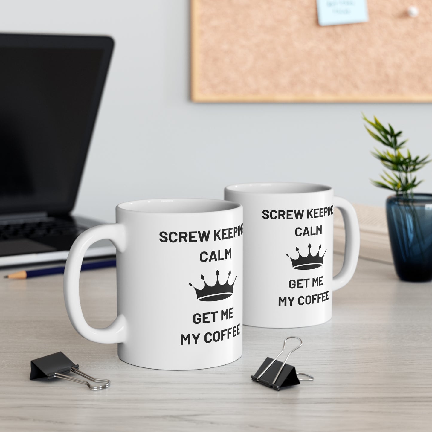 Screw Keeping Calm Ceramic Mug 11oz