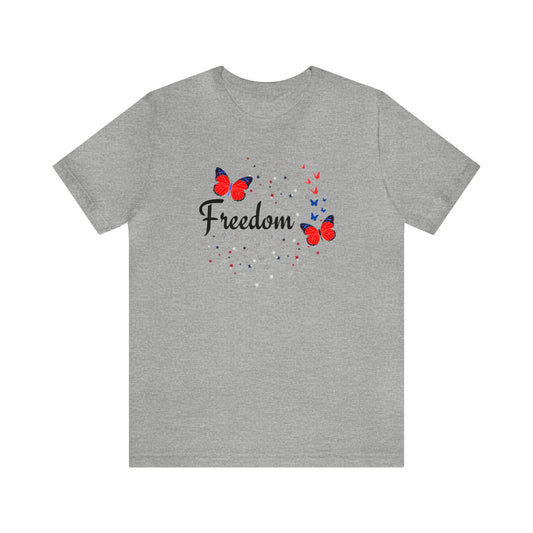 Freedom, Butterflies, Unisex Jersey Short Sleeve Tee