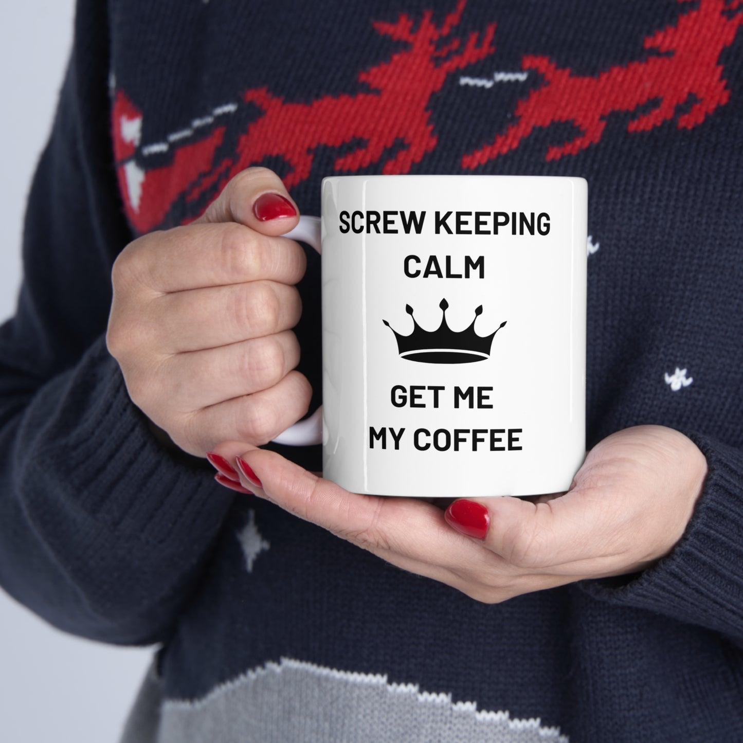 Screw Keeping Calm Ceramic Mug 11oz