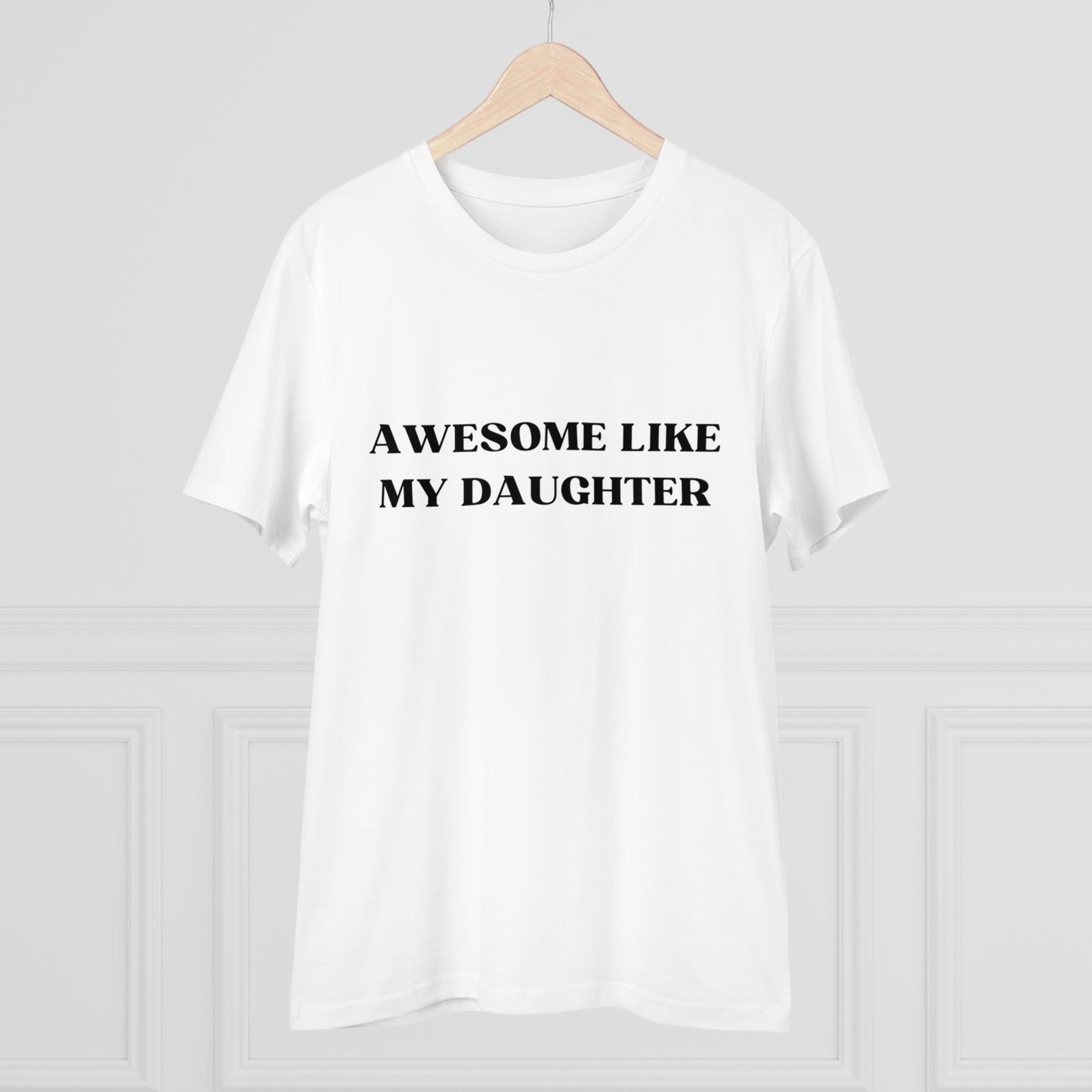 Awesome Like My Daughter T-shirt - Unisex